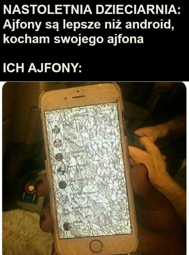 Ajfony są lepsze xD