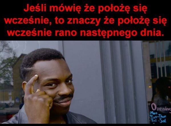 Położę się wcześnie